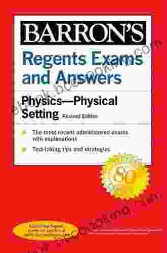Regents Exams And Answers Physics Physical Setting Revised Edition (Barron S Regents NY)