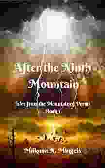 After The Ninth Mountain (Tales From The Mountain Of Perun 1)