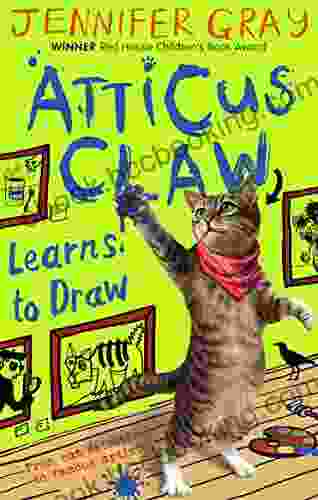 Atticus Claw Learns To Draw (Atticus Claw World S Greatest Cat Detective 5)