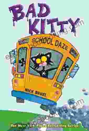 Bad Kitty School Daze Nick Bruel