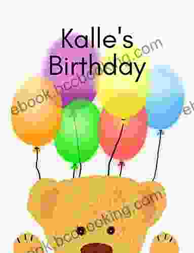Kalle S Birthday (Kalle The Little Bear 1)