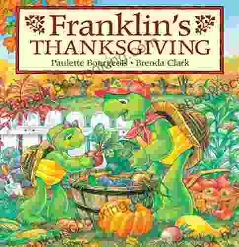 Franklin S Thanksgiving (Classic Franklin Stories 28)