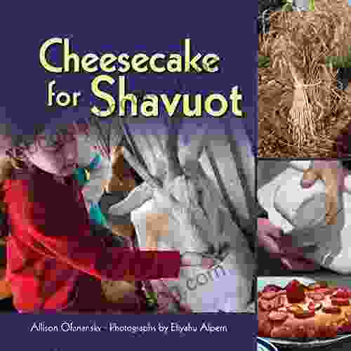 Cheesecake For Shavuot