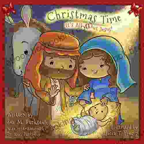 Christmas Time: It S All About Jesus
