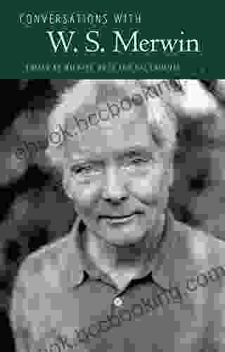 Conversations With W S Merwin (Literary Conversations Series)