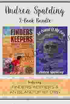 Andrea Spalding 2 Bundle: Finders Keepers / An Island Of My Own