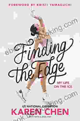 Finding The Edge: My Life On The Ice