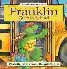 Franklin Goes To School (Classic Franklin Stories)