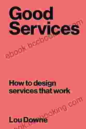 Good Services: How To Design Services That Work