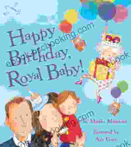 Happy Birthday Royal Baby (Royal Baby 2)
