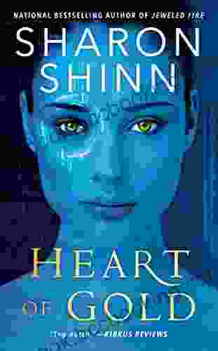 Heart Of Gold Sharon Shinn