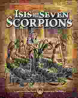 Isis And The Seven Scorpions (Egyptian Myths)