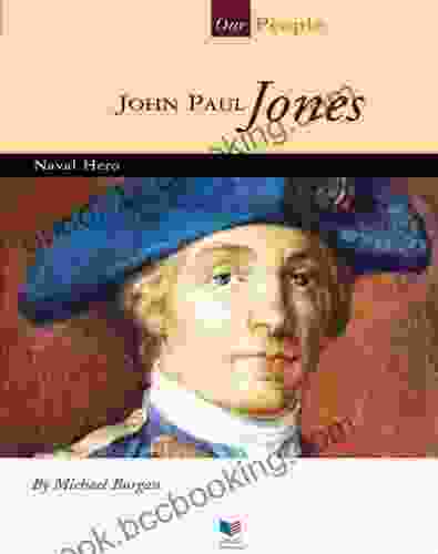 John Paul Jones: Naval Hero (Our People)