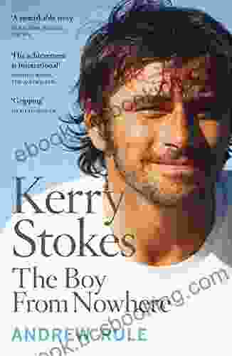 Kerry Stokes: The Boy From Nowhere