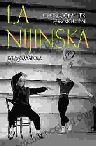 La Nijinska: Choreographer Of The Modern