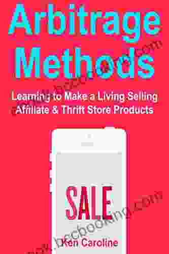 Arbitrage Methods: Learning To Make A Living Selling Affiliate Thrift Store Products