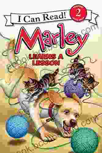 Marley: Marley Learns A Lesson (I Can Read Level 2)