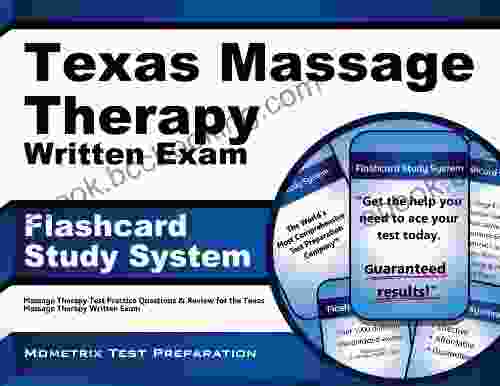 Texas Massage Therapy Written Exam Flashcard Study System: Massage Therapy Test Practice Questions Review For The Texas Massage Therapy Written Exam
