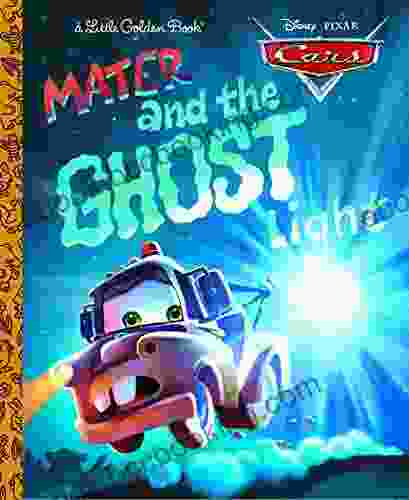 Mater And The Ghost Light (Disney/Pixar Cars) (Little Golden Book)