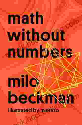 Math Without Numbers Milo Beckman