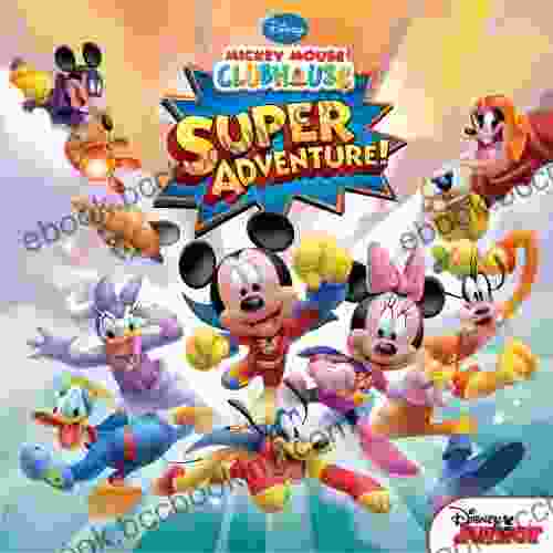 Mickey Mouse Clubhouse: Super Adventure (Disney Storybook (eBook))