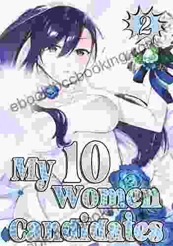 My 10 Women Candidates Chapter 2 (Great Manga 6)