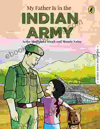 My Father Is In The Indian Army