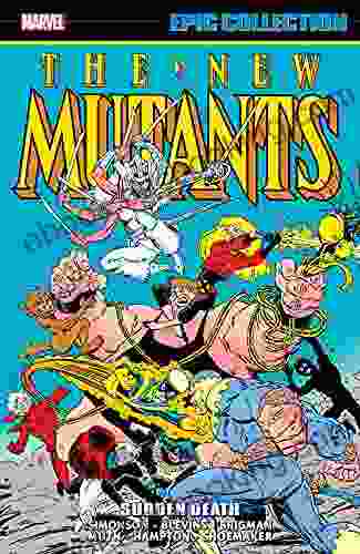 New Mutants Epic Collection: Sudden Death (New Mutants (1983 1991))