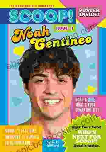 Noah Centineo: Issue #1 (Scoop The Unauthorized Biography)