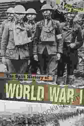 The Split History Of World War I: A Perspectives Flip (Perspectives Flip Books)