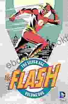 The Flash: The Silver Age Vol 1 (The Flash (1959 1985))