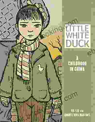 Little White Duck: A Childhood In China