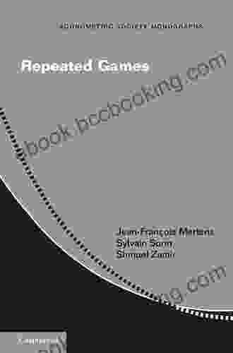 Repeated Games (Econometric Society Monographs 55)