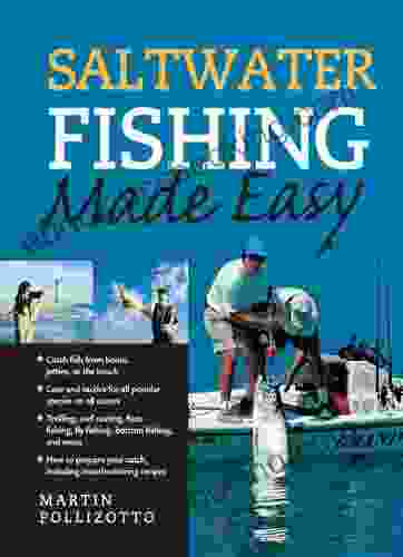 Saltwater Fishing Made Easy Martin Pollizotto