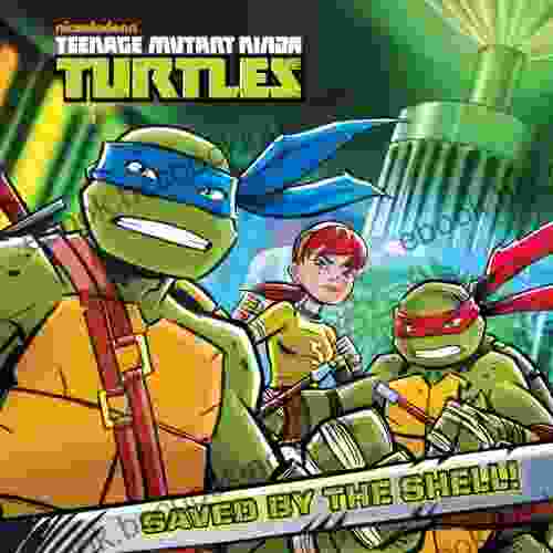 Saved By The Shell (Teenage Mutant Ninja Turtles)