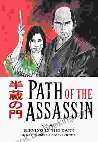 Path Of The Assassin Vol 1: Serving In The Dark