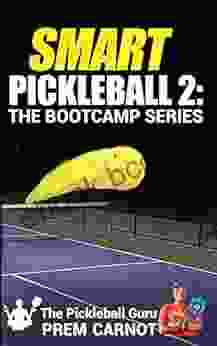 Smart Pickleball 2: The Bootcamp