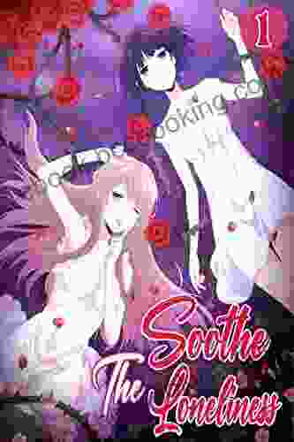 Soothe The Loneliness #1 (Great Manga 7)