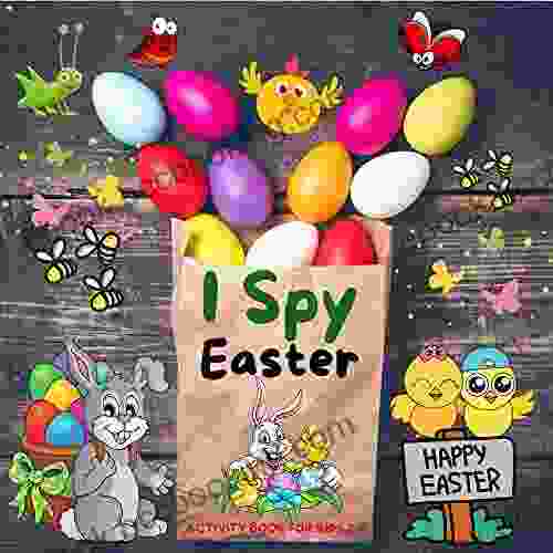 I Spy Easter Activity For Kids 2 5: I Spy With My Little Eyes A Z Guessing Game Fun And Educational (I Spy Activity For Kids)