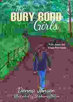The Bury Road Girls: Tales From The Bruce Peninsula