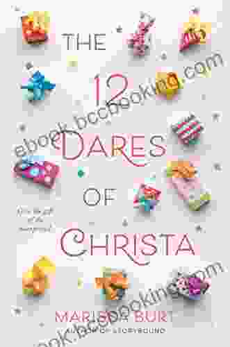 The 12 Dares Of Christa Marissa Burt