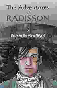 The Adventures Of Radisson 2: Back To The New World