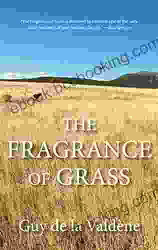 Fragrance Of Grass