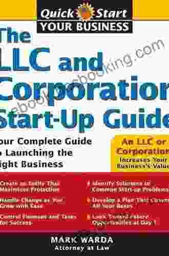 The LLC And Corporation Start Up Guide (Quick Start Your Business 0)