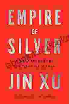 Empire Of Silver: A New Monetary History Of China