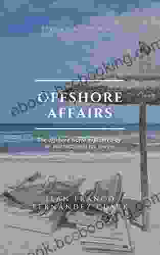 Offshore Affairs: Tax Havens Decoded: The Offshore World Explained By An International Tax Lawyer