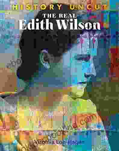 The Real Edith Wilson (History Uncut)