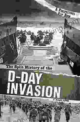 The Split History Of The D Day Invasion (Perspectives Flip Books: Famous Battles)