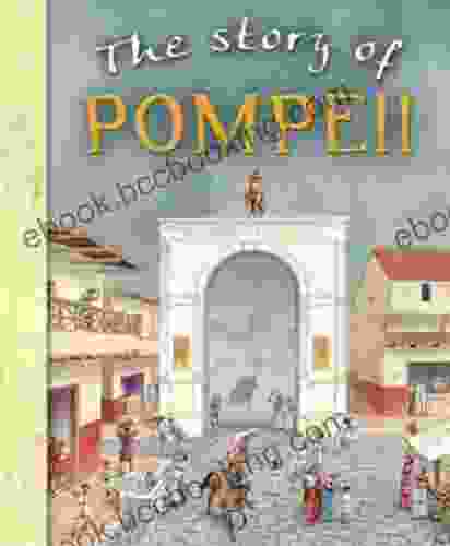 The Story Of Pompeii (The Story Of 4)