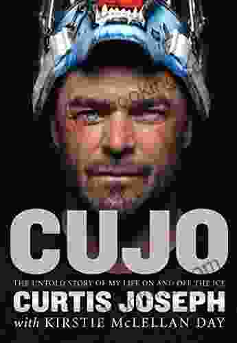Cujo: The Untold Story Of My Life On And Off The Ice